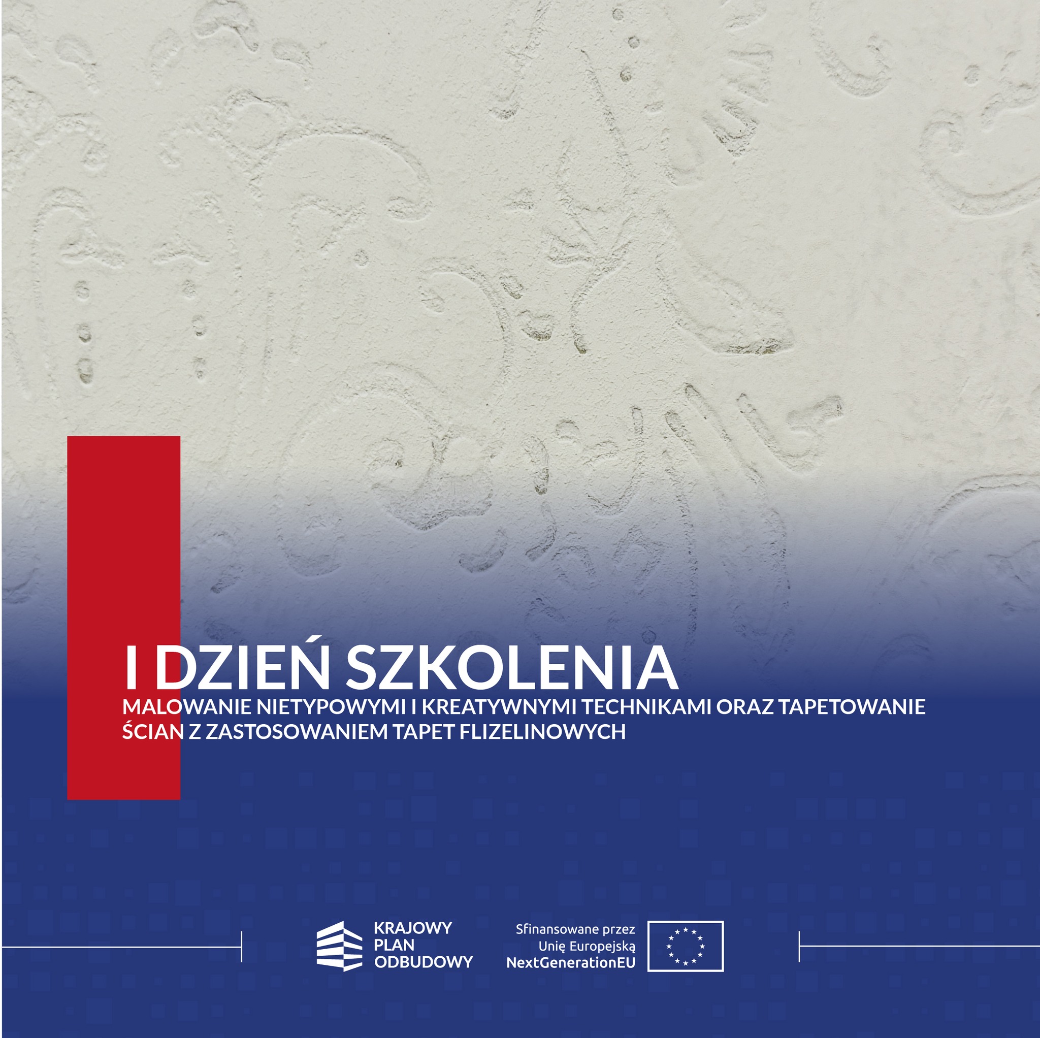 Szkolenie 06-08.09.2024 - Malowanie nietypowymi i kreatywnymi technikami oraz tapetowanie ścian z zastosowaniem tapet flizelinowych